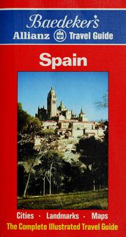 Cover of: Spain: [cities, landmarks, maps ; the complete ill. travel guide