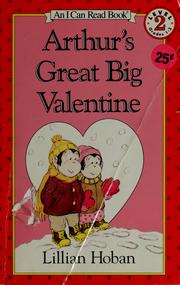 Cover of: Arthur's great big valentine by Lillian Hoban