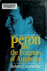 Cover of: Peron and the enigmas of Argentina by Robert D Crassweller