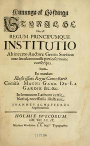 Cover of: Kununga ok hödfinga styrilse: hoc est Regum principumque institutio ab incerto auctore gentis sueticae ante saecula nonnulla patrio sermone conscripta.