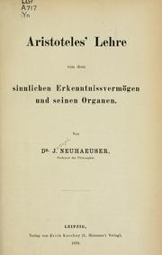 Cover of: Aristoteles' Lehre von dem sinnlichen Erkenntnissvermögen und seinen Organen.