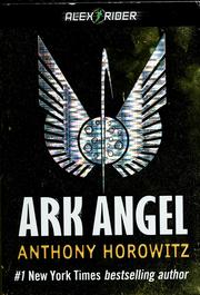 Cover of: Ark angel by Anthony Horowitz