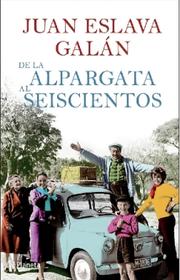 Cover of: De la alpargata al seiscientos by 