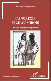 Cover of: L’anorexie face au miroir by 