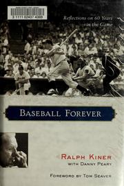 Cover of: Baseball forever: reflections on 60 years in the game