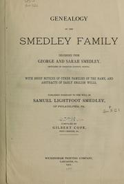 Cover of: Genealogy of the Smedley Family, descended from George and Sarah Smedley, settlers in Chester County, Pennsylvania by Gilbert Cope