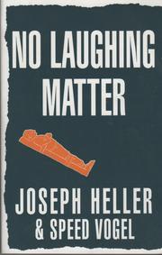 Cover of: No laughing matter by Joseph Heller