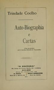 Cover of: Auto-biographia e cartas: Com um prefacio de Carolina Michaëlis de Vasconcellos