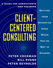 Cover of: Client-Centered Consulting by Peter Cockman, Bill Evans, Peter Reynolds