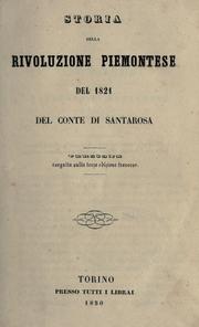 Cover of: Storia della rivoluzione piemontese del 1821, del conte di Santarosa