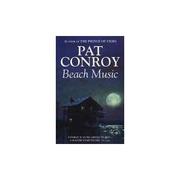 Cover of: Beach music by Pat Conroy