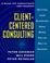 Cover of: Client-centred consulting