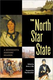 Cover of: The North Star State by edited by Anne J. Aby ; foreword by Paul Gruchow.