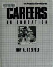 Cover of: Careers in education by Roy A. Edelfelt, Roy A. Edelfelt