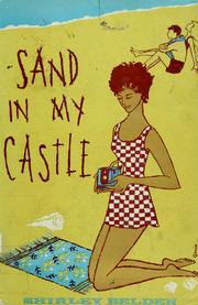 Cover of: Sand in my castle. by Shirley Belden