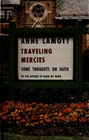 Cover of: Traveling mercies by Anne Lamott
