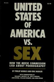 Cover of: United States of America vs. sex: how the Meese commission lied about pornography