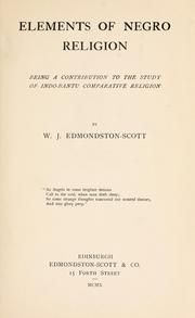 Elements of negro religion by W. J. Edmondston-Scott