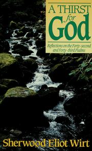 Cover of: A thirst for God: reflections on the Forty-second and Forty-third Psalms