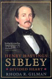 Cover of: Henry Hastings Sibley: divided heart