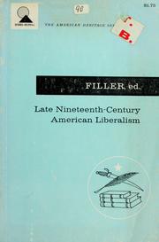 Cover of: Late nineteenth-century American liberalism: representative selections, 1880-1900.