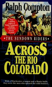 Cover of: Across the Río Colorado by Ralph Compton