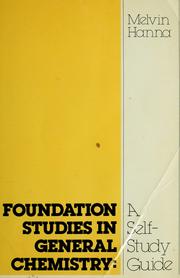 Cover of: Foundation studies in general chemistry by Melvin W. Hanna