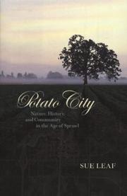 Cover of: Potato City: nature, history, and community in the Age of Sprawl