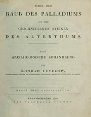 Cover of: Über den Raub des Palladiums auf den geschnittenen Steinen des Alterthums: eine archäologische Abhandlung