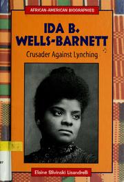 Cover of: Ida B. Wells-Barnett: crusader against lynching