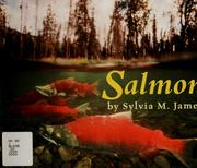 Cover of: Salmon by Sylvia M. James