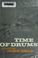 Cover of: Time of drums