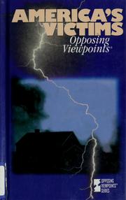 Cover of: America's victims: opposing viewpoints