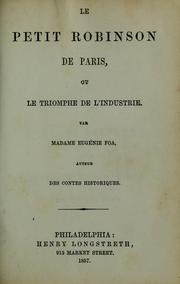 Cover of: Le petit Robinson de Paris, ou le triomphe de l'industrie by Eugénie Foa