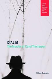 Cover of: Dial M: the murder of Carol Thompson