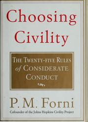 Cover of: Choosing civility: the twenty-five rules of considerate conduct