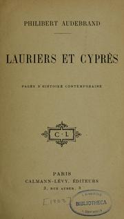 Cover of: Lauriers et cyprès: pages d'histoire contemporaine
