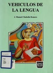 Cover of: Vehículos de la lengua by J. Manuel Chabolla Romero