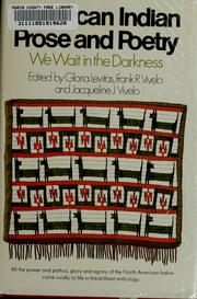 Cover of: American Indian prose and poetry: we wait in the darkness