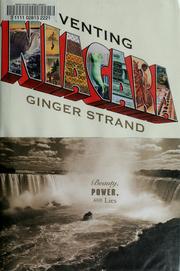 Cover of: Inventing Niagara by Ginger Strand