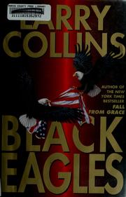Cover of: Black eagles by Larry Collins