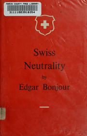Cover of: Swiss neutrality, its history and meaning