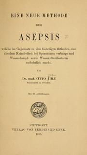 Cover of: Eine neue Methode der Asepsis by Otto Ihle