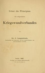 Cover of: Ueber die Principien des zeitgemassen Kriegswundverbandes