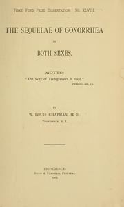 Cover of: The sequelae of gonorrhea in both sexes by W. Louis Chapman