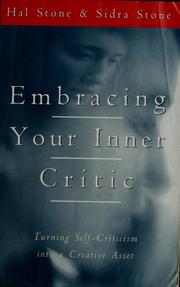 Cover of: Embracing your inner critic by Hal Stone