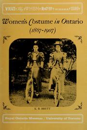 Cover of: Women's costume in Ontario (1867-1907)