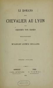 Cover of: Li Romans dou chevalier au lyon by Chrétien de Troyes