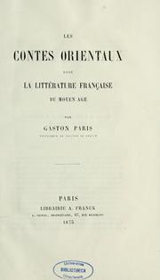 Cover of: Les contes orientaux dans la littérature française du Moyen Âge by Gaston Paris