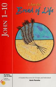 Cover of: John 1-10: I Am the Bread of Life (Catholic Perspectives Series)